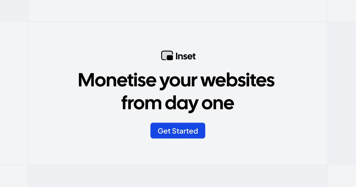 Inset - Monetise your website, blog or directory from day one Open Graph Image